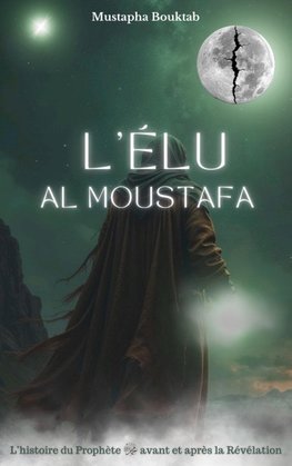 Al Moustafa L'Élu