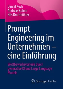 Prompt Engineering im Unternehmen - eine Einführung