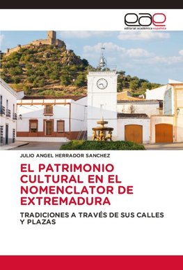 EL PATRIMONIO CULTURAL EN EL NOMENCLATOR DE EXTREMADURA