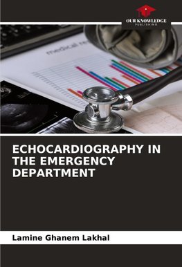 ECHOCARDIOGRAPHY IN THE EMERGENCY DEPARTMENT