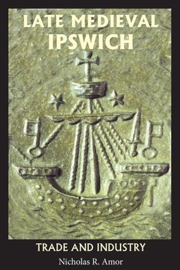 Late Medieval Ipswich