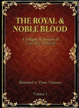 The Royal & Noble Blood