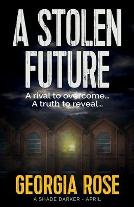 A Stolen Future (A Shade Darker Book 4)
