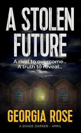 A Stolen Future (A Shade Darker Book 4)