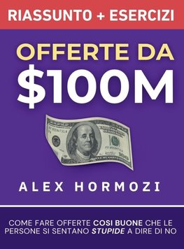 Offerte da $100M Riassunto e Manuale Degli Esercizi