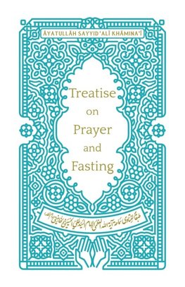 Treatise on Prayer and Fasting