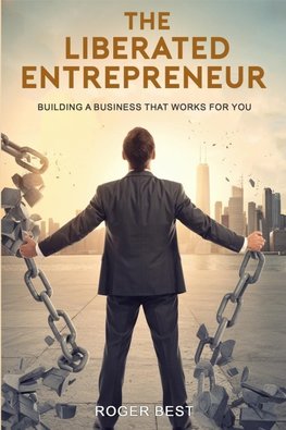 The Liberated Entrepreneur