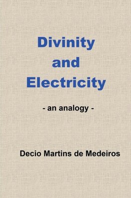 Divinity and Electricity