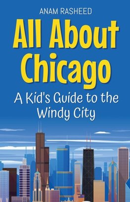 All About Chicago