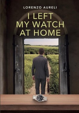 I left my watch at home