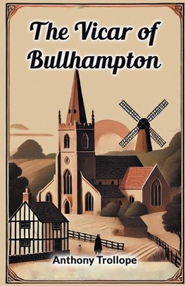 The Vicar Of Bullhampton