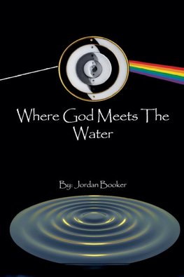 Where God Meets The Water
