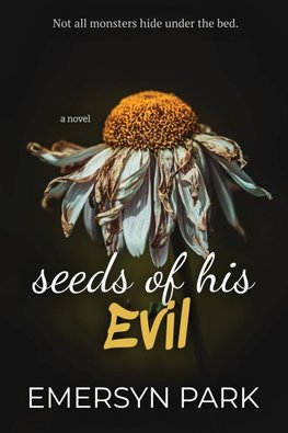 Seeds of His Evil