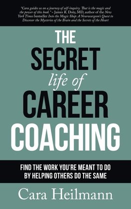 The Secret Life of Career Coaching
