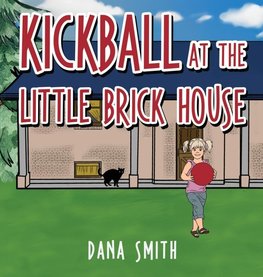 Kickball at the Little Brick House