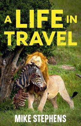 A Life in Travel