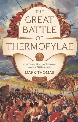 The Great Battle of Thermopylae
