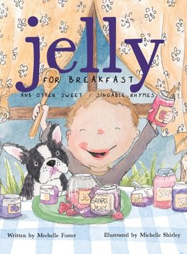 Jelly for Breakfast