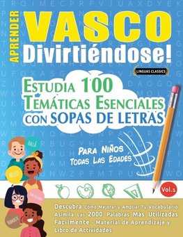 APRENDER VASCO DIVIRTIÉNDOSE! - PARA NIÑOS