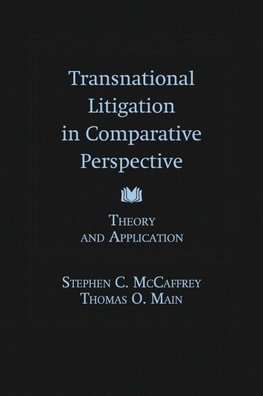 Transnational Litigation in Comparative Perspective