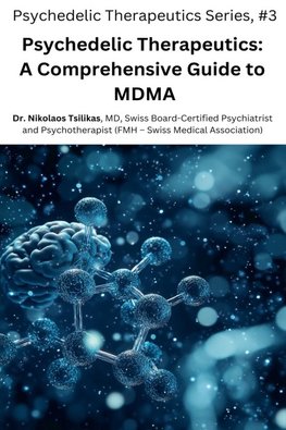 Psychedelic Therapeutics