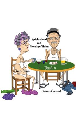 Oma Thiel Spieleabend mit Mordsgefühlen