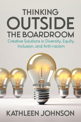 Thinking Outside the Boardroom