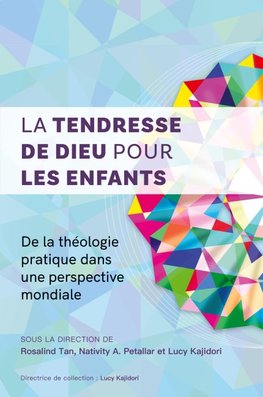 La tendresse de Dieu pour les enfants