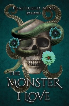 The Monster I Love