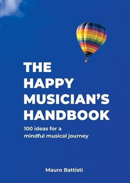 The Happy Musician's Handbook