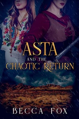 Asta and the Chaotic Return