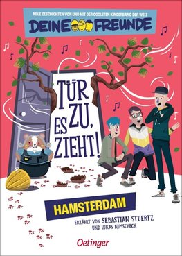 Tür zu, es zieht! 2 Hamsterdam