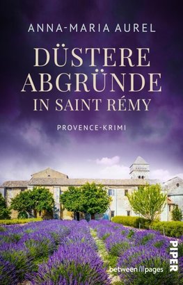 Düstere Abgründe in Saint Rémy