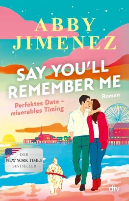 Say You'll Remember Me