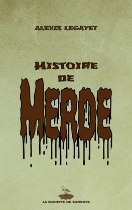 Histoire de merde