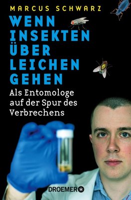 Wenn Insekten über Leichen gehen