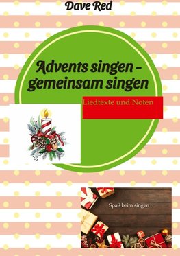 Advents singen - gemeinsam singen