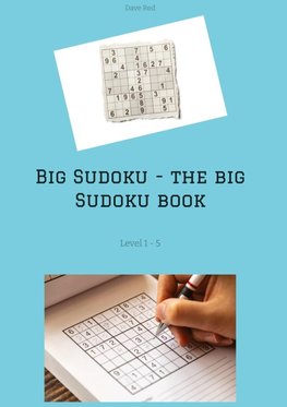 Big Sudoku - the big Sudoku book