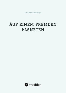 Auf einem fremden Planeten