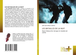 LES BATAILLES DE LA NUIT
