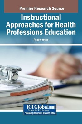 Instructional Approaches for Health Professions Education