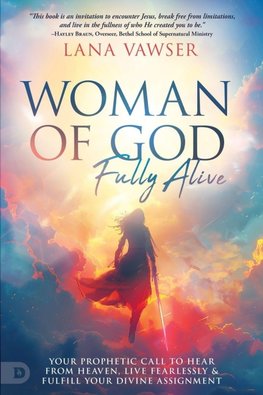 Woman of God, Fully Alive