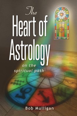 The Heart of Astrology