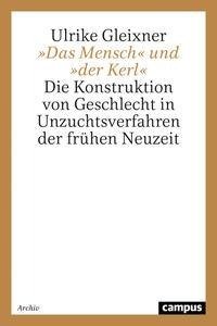 'Das Mensch' und 'der Kerl'