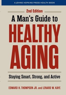 Man's Guide to Healthy Aging
