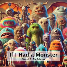 If I Had a Monster