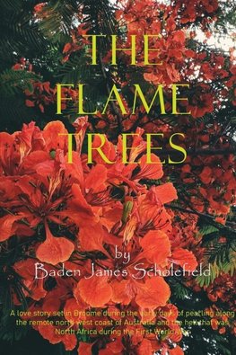 THE FLAME TREES