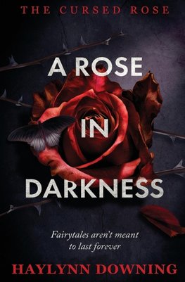 A Rose in Darkness