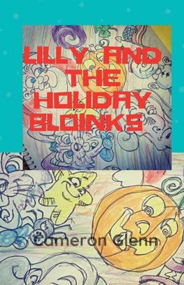 Lilly and the Holiday Bloinks