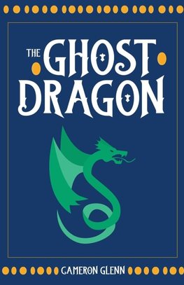 The Ghost Dragon